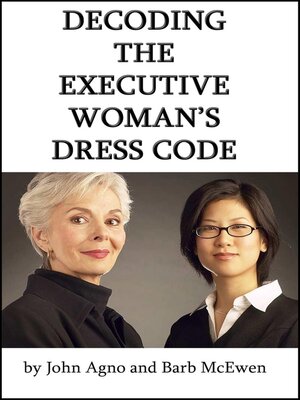 cover image of Decoding the Executive Woman's Dress Code